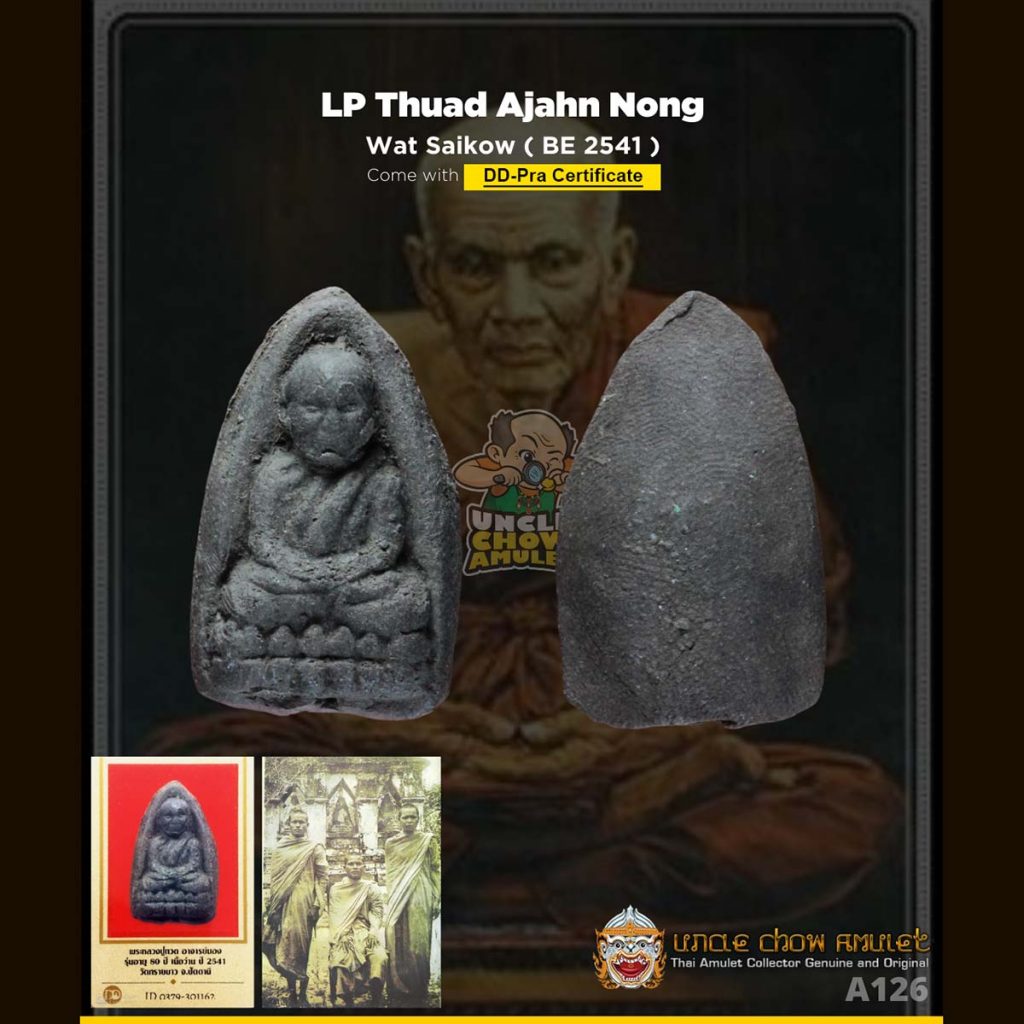 LP Thuad Archan Nong Wat saikow with DD-Pra certificate