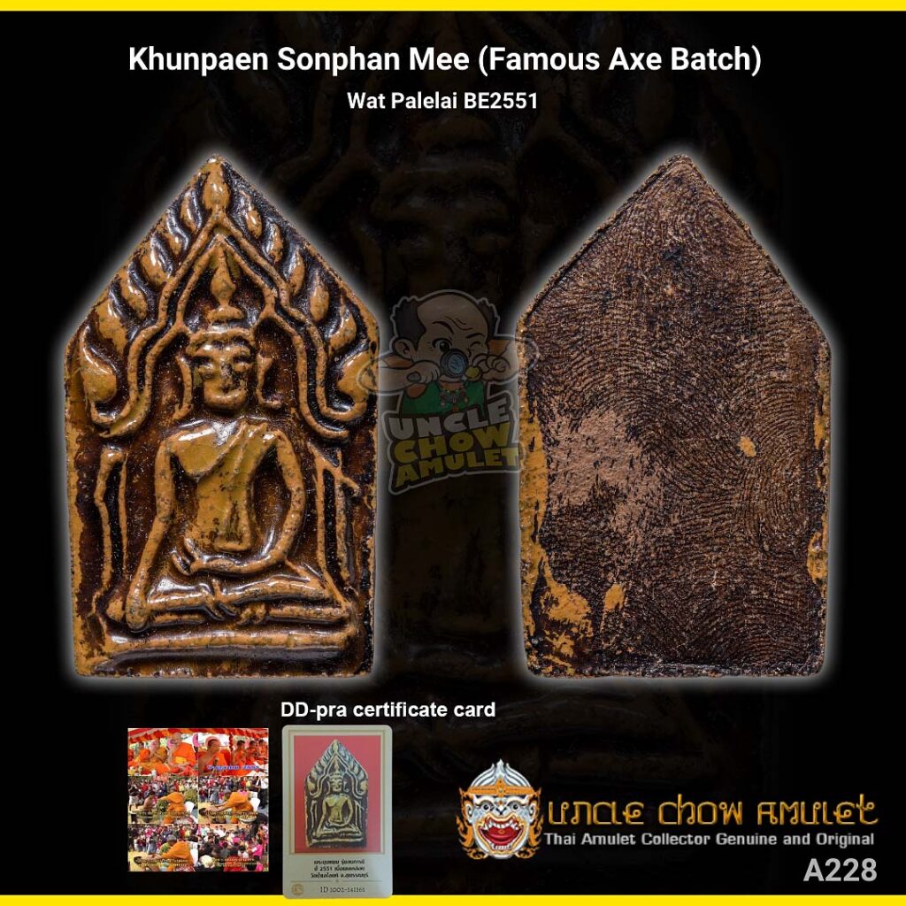 Khunpaen Wat Palelai Be2551 (famous axe batch)