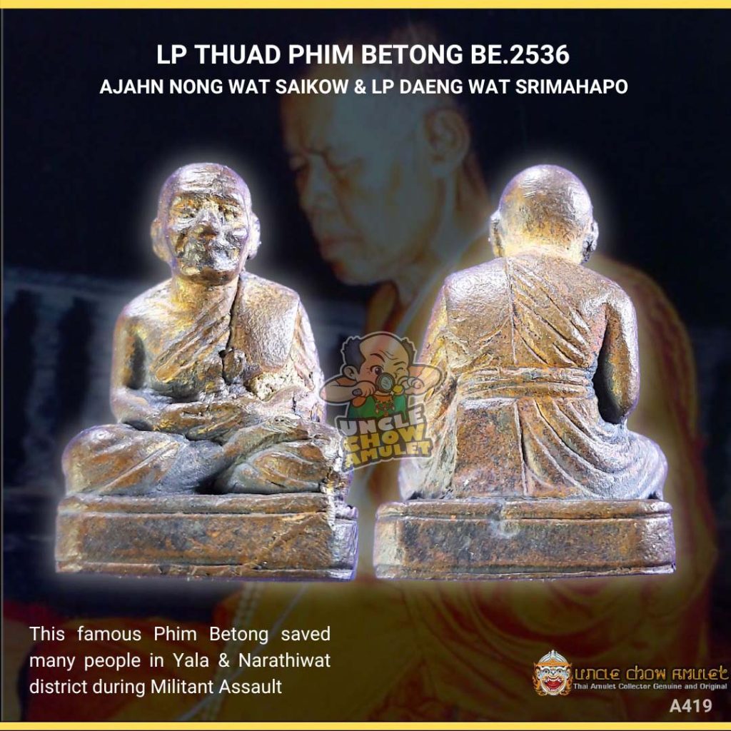thai amulet LP THUAD PHIM BETONG blessed by AJAHN NONG WAT SAIKOW