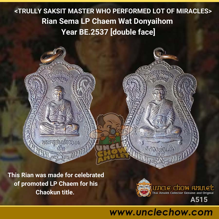 Rian Sema Thailand Amulet blessed by Luang Pu Chaem of Wat Donyaihom