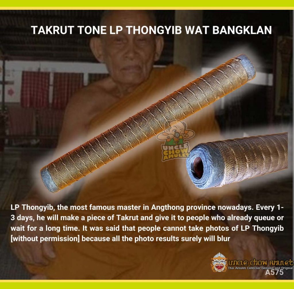Takrut Tone Luang Phor Thongyib Wat Bangklan
