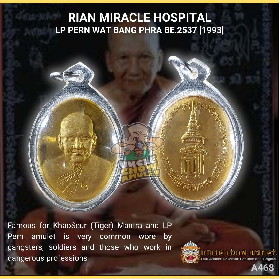 RIAN MIRACLE HOSPITAL blessed by LP PERN WAT BANG PHRA