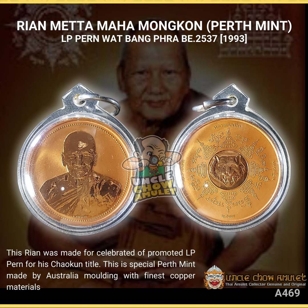Rian Metta Maha Mongkon (Perth Mint) blessed by LP Pern