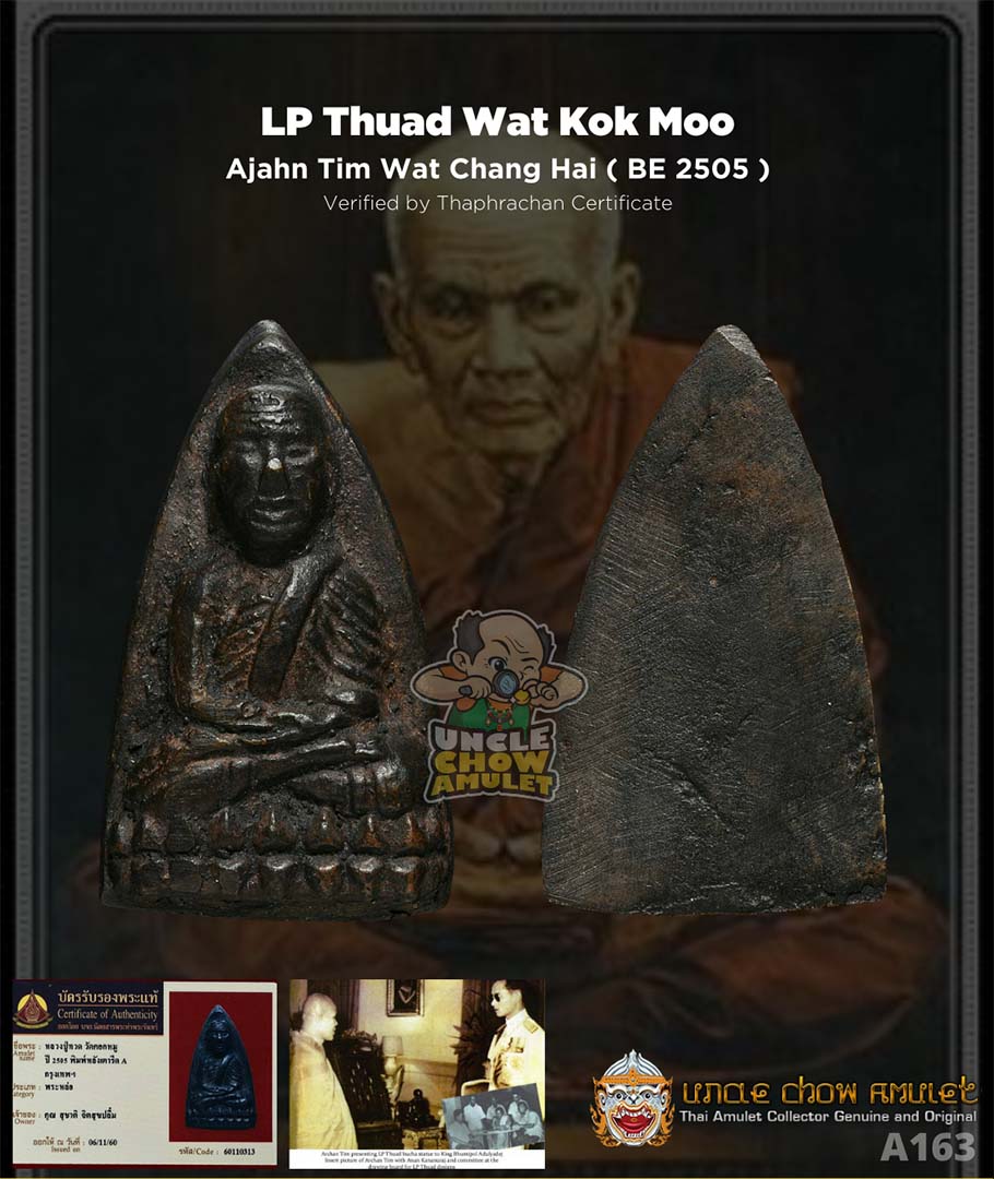 LP THUAD TAOLIT PHIM A , AJAHN TIM WAT CHANGHAI