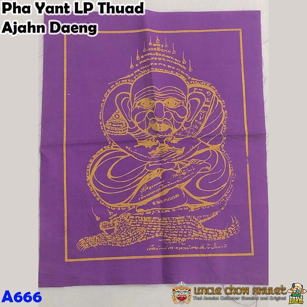 Pha Yant LP Thuad by Ajahn Daeng Wat Rai