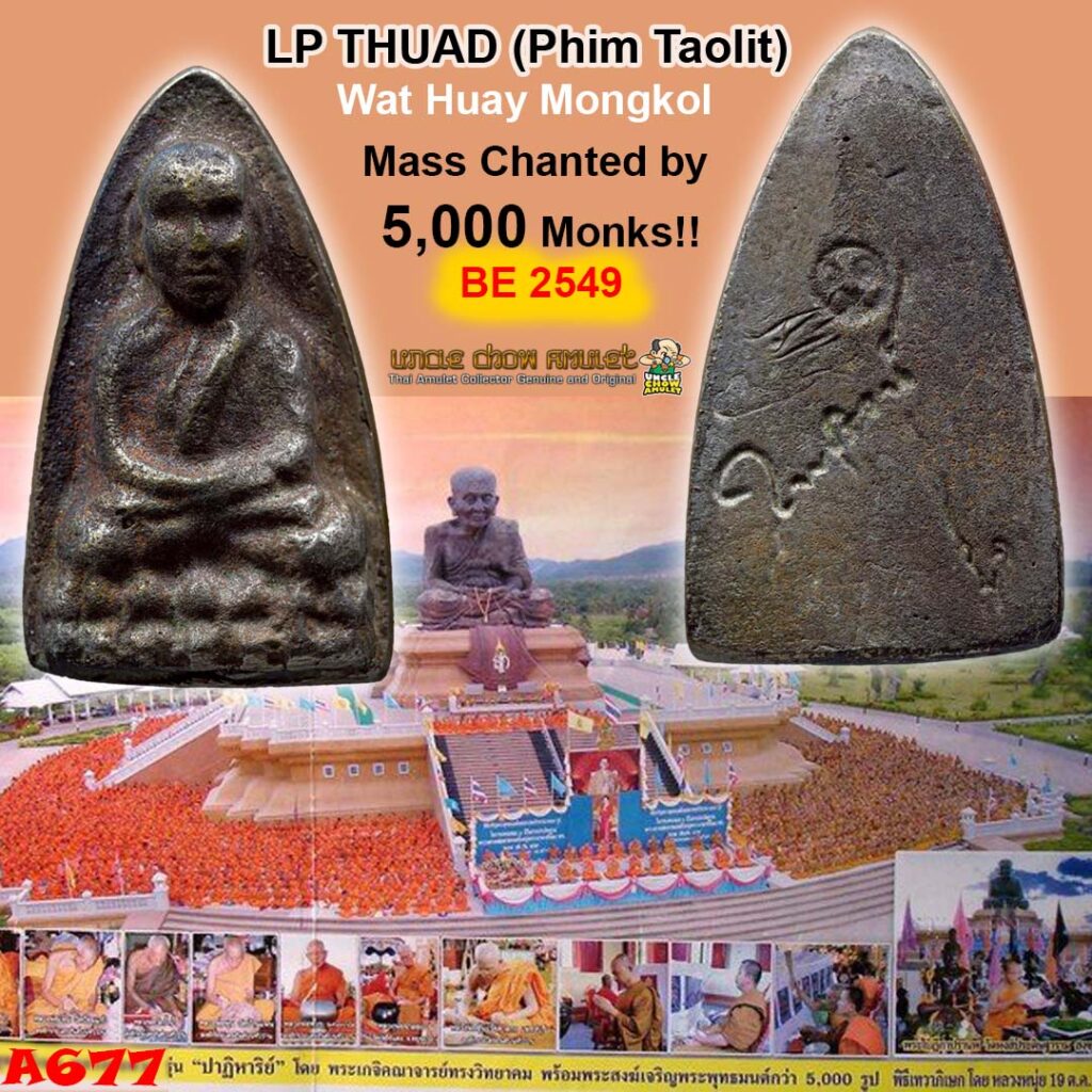 LP Thuad Wat Huay Mongkol, Amulet Big Ceremony , attented by 5000 monks