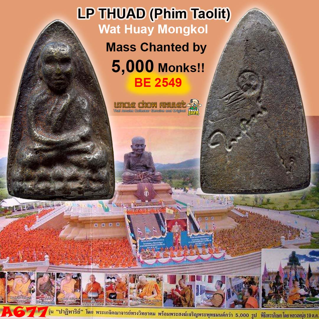LP Thuad Wat Huay Mongkol, Amulet Big Ceremony , attented by 5000 monks